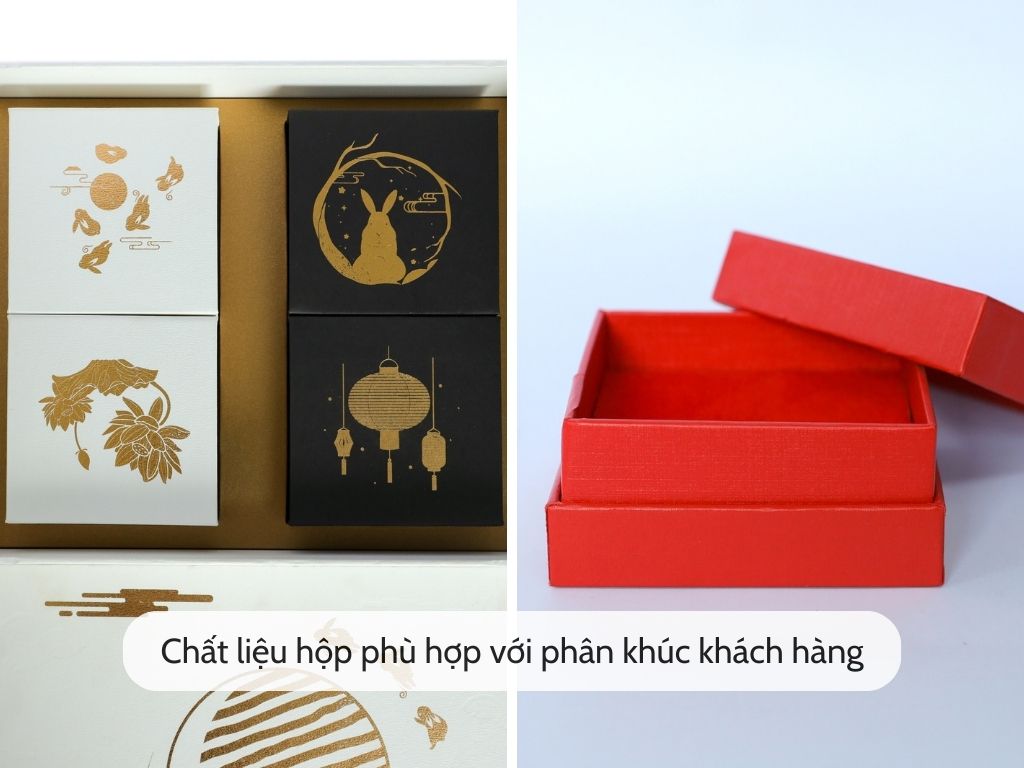 Chất liệu hộp phù hợp với phân khúc khách hàng